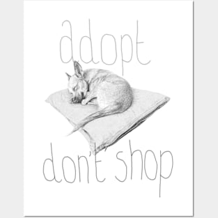 Adopt don't shop Posters and Art